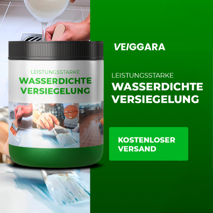 VEIGGARA | Leistungsstarke Versiegelung Wasserundurchlässig